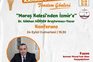 KAHRAMANMARAŞ TANITIM GÜNLERİ ETKİNLİKLERİMİZ
