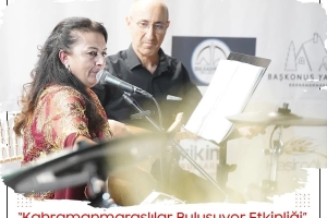 Kahramanmaraşlılar Buluşuyor Etkinliği!