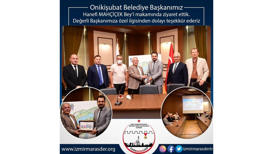 Yönetim kurulumuz, Onikişubat Belediye Başkanımızı makamında ziyaret etti