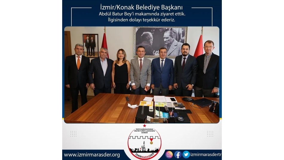İzmir/Konak Belediye Başkanı Abdül Batur Bey'i makamında ziyaret ettik.