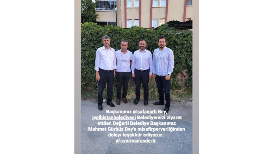 Başkanımız Safa Bey, Elbistan Belediyesi'ni ziyaretti!