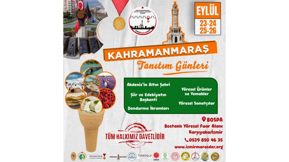 KAHRAMANMARAŞ TANITIM GÜNLERİ ETKİNLİKLERİMİZ